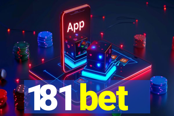 181 bet